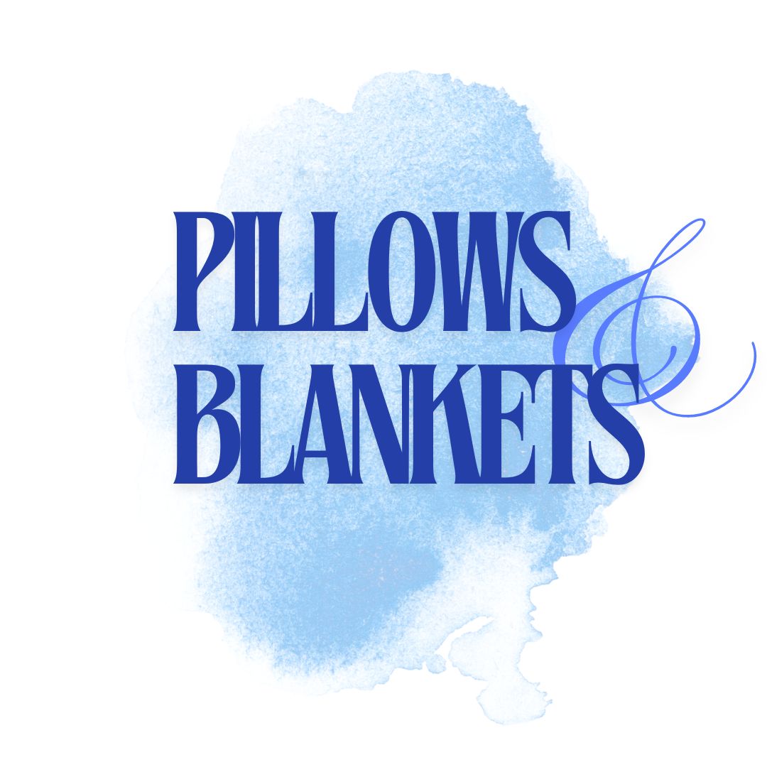 PILLOWS & BLANKETS
